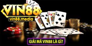 Giải mã Vin88 là gì?